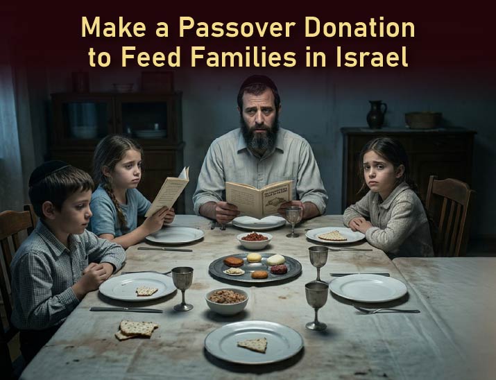Donate Passover Food Packages for Needy Families in Israel
